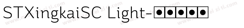 STXingkaiSC Light字体转换